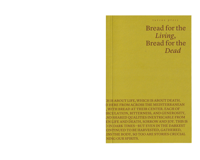 Bread for the Living, Bread for the Dead